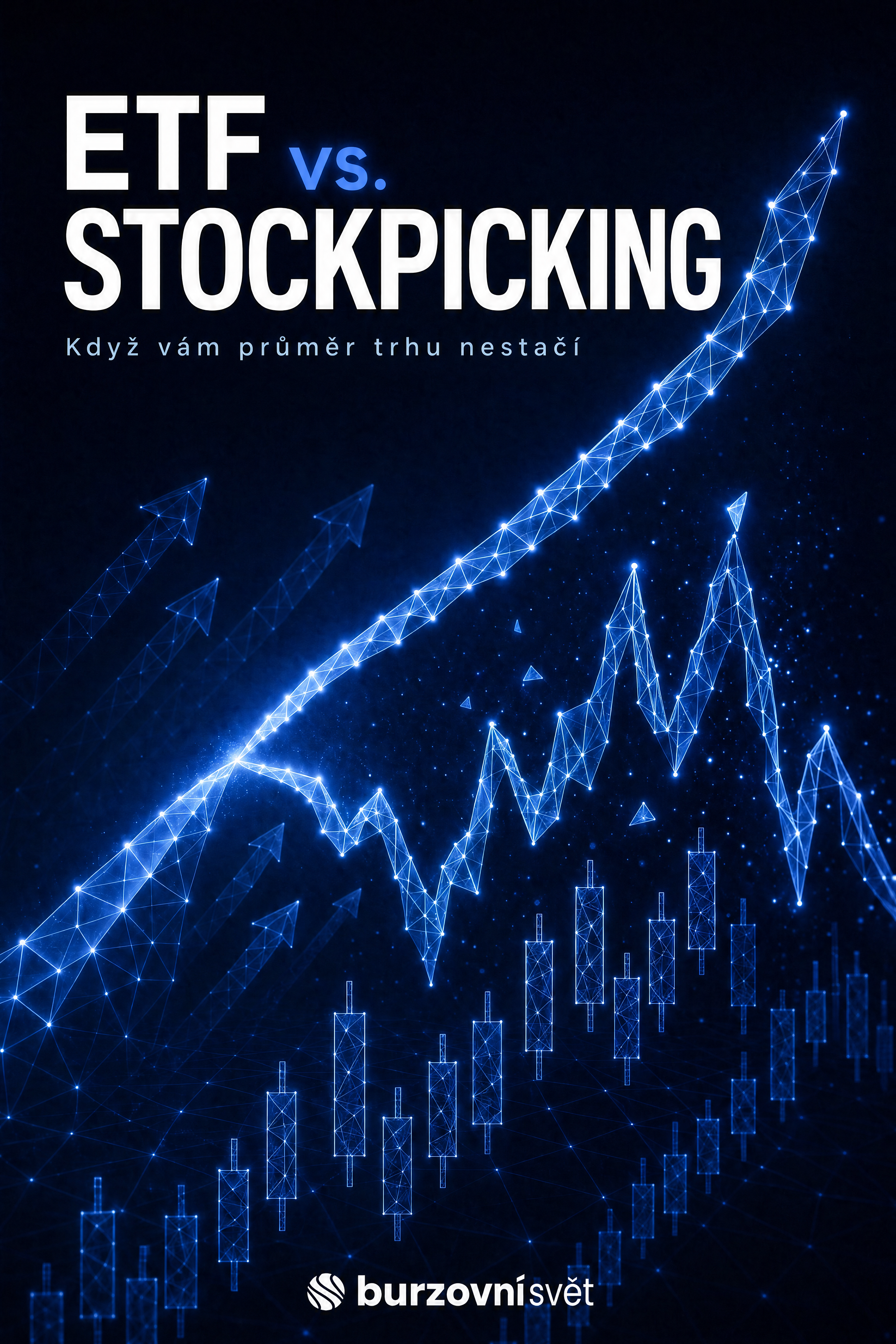 ETF vs stockpicking aneb Když vám průměr trhu nestačí